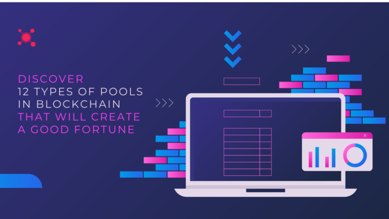 Banner for Dapp Junction blog post titled 'DISCOVER 12 TYPES OF POOLS IN BLOCKCHAIN THAT WILL CREATE A GOOD FORTUNE', featuring blockchain symbols and icons representing different types of pools in blockchain.